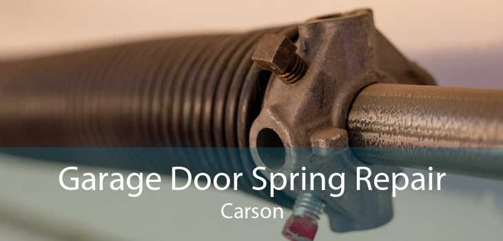 Garage Door Spring Repair Carson