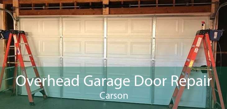 Overhead Garage Door Repair Carson