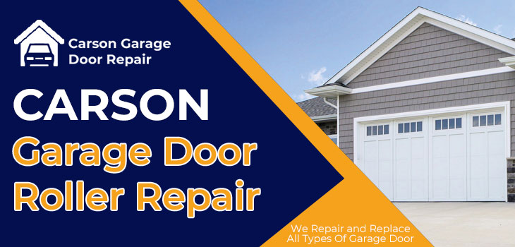 garage door roller repair in Carson
