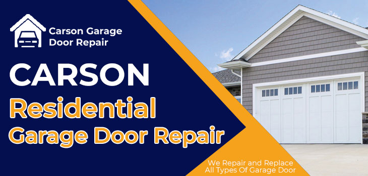 residential garage door repair in Carson